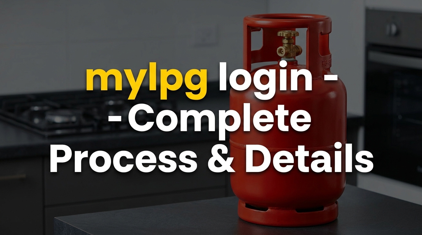 mylpg login – Complete Process & Details