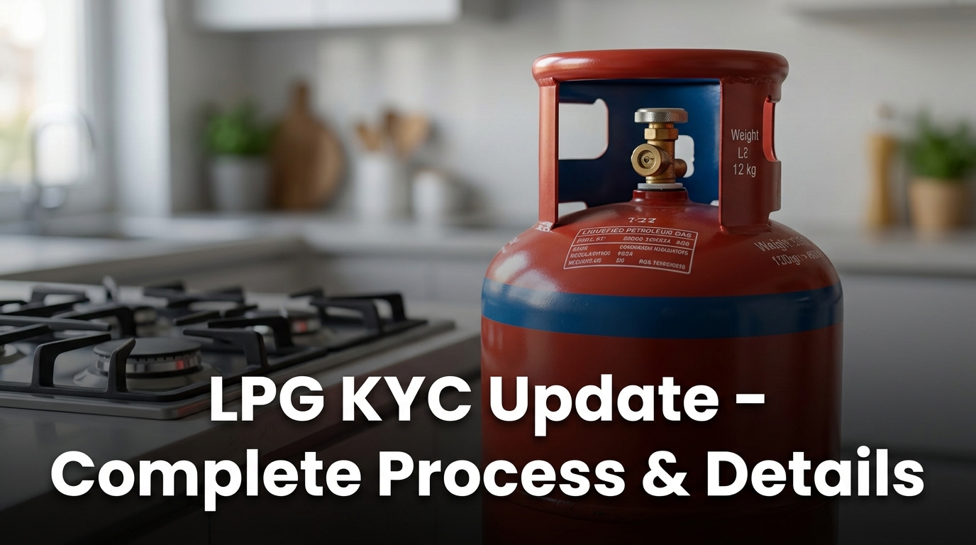 LPG KYC Update – Complete Process & Details
