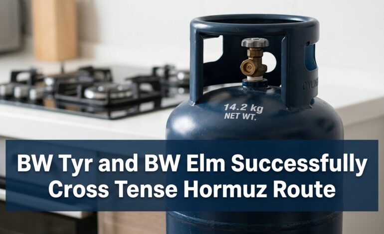 BW Tyr and BW Elm Successfully Cross Tense Hormuz Route